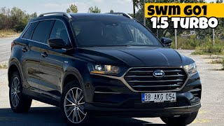 SWM G01 Elite | 1.5 Turbo Alınır Mı? | Otomobil Günlüklerim