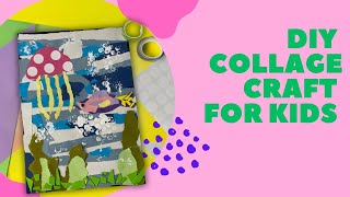 DIY Collage Craft for Kids | Fun & Easy Creative Collage Art