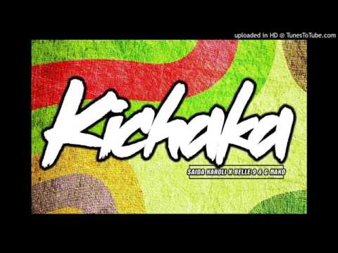 Saida Karoli X Belle 9&G-Nako-kichaka (Audio)