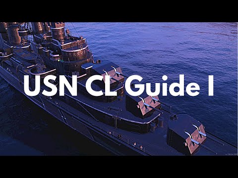 USN Light Cruiser Guide Pt 1 | World of Warships: Legends