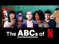 The ABCs of Netflix (Not for Kids)