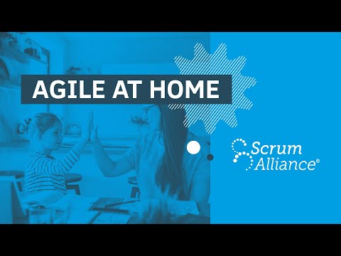 Agile at Home: Co-Founders of The Personal Agility Institute Teach Family Agility