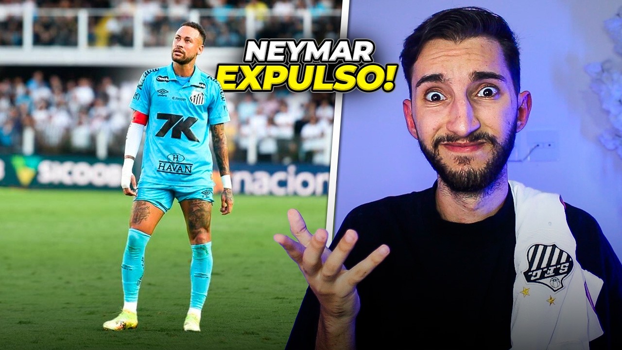 NEYMAR EXPULSO! - AINDA DÁ PRA TER ESPERANÇA NO NEYMAR?