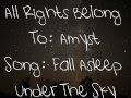 Amyst - Fall Asleep Under The Sky (Lyrics On ...