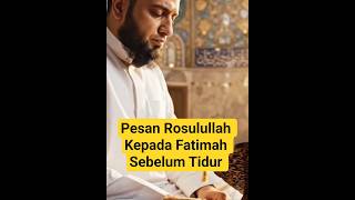 Download lagu 'Pesan Rosulullah kepada Fatimah sebelum tidur!' mp3 Download lagu 'Pesan Rosulullah kepada Fatimah sebelum tidur!' mp3