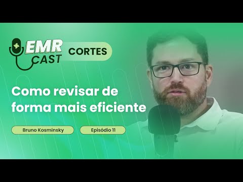 Como revisar de forma mais eficiente | Cortes EMRCast - Episódio Especial