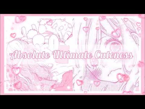 ☆》Absolute Ultimate Cuteness 《☆ [become cute subliminal]