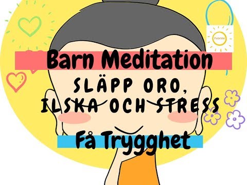 Barn Meditation för att släppa oro, ilska och stress, Nivå 1, andningsteknik barn