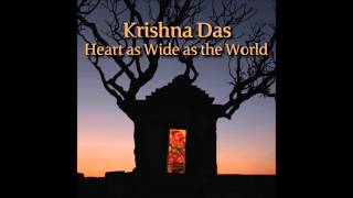 Krishna Das - My Foolish Heart/Bhaja Govinda
