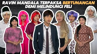 Download lagu RAVIN MANDALA TERPAKSA BERTUNANGAN DEMI MELINDUNGI FELI mp3 Download lagu RAVIN MANDALA TERPAKSA BERTUNANGAN DEMI MELINDUNGI FELI mp3
