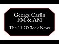 George Carlin - The 11 O'Clock News