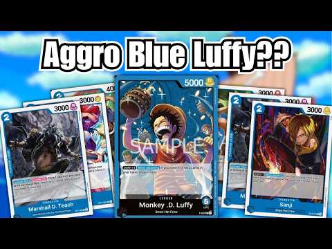 NOBODY expects blue aggro to be this strong! | Every Leader 3 Decks 28 B Luffy
