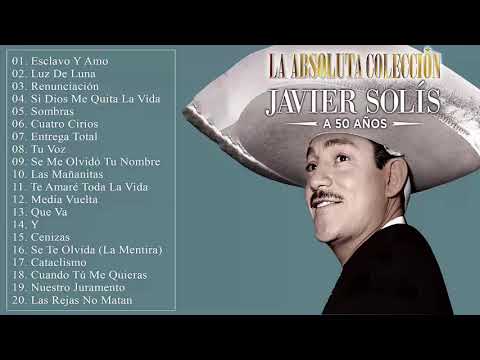 Javier Solis Sus mejores Canciones Mix De Exitos Romanticos