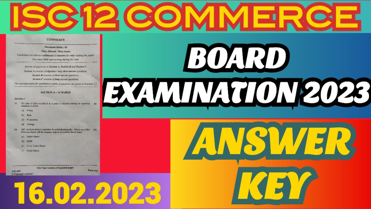 ISC 12 Commerce 2023 Answer Key || Board Exam 2023 Commerce Answer Key