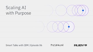 Scaling AI with purpose