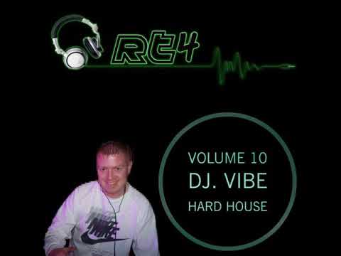 Dj Vibe - RT4 Vol 10 - Hard House