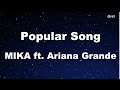 Popular Song - MIKA ft. Ariana Grande Karaoke ...