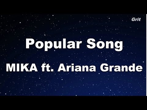 Popular Song - MIKA ft. Ariana Grande Karaoke【With Guide Melody】