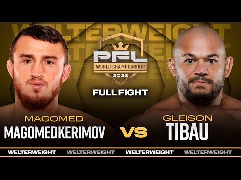 Magomed Magomedkerimov vs Gleison Tibau full fight