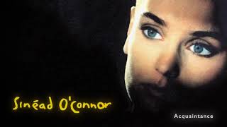 Sinéad O&#39;Connor - The Last Day of Our Acquaintance (Official Audio)