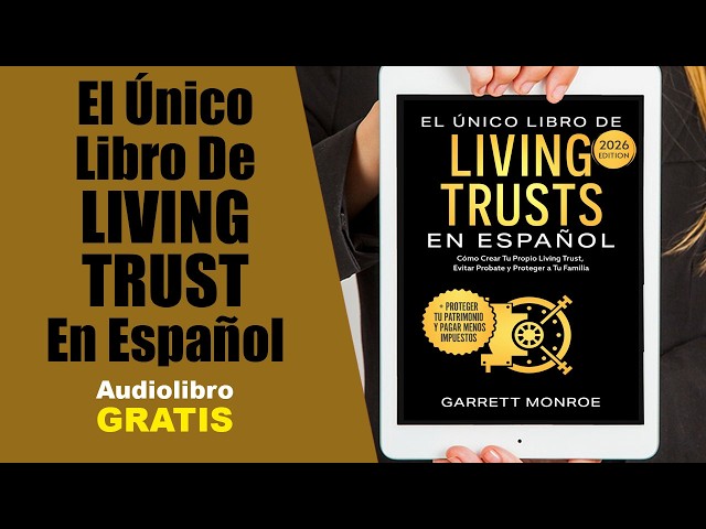 Vídeo relacionado con El Único Libro De Living Trusts En Español: Cómo Crear Tu Propio Living Trust, Evitar Probate Y Proteger A Tus Herederos (+ Proteger Tus Activos Y Ahorrar Miles De Dólares En Impuestos)