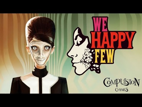 We Happy Few (Alpha) Playthrough Pt. 1