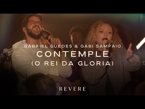 Contemple (o Rei Da Glória) - Revere