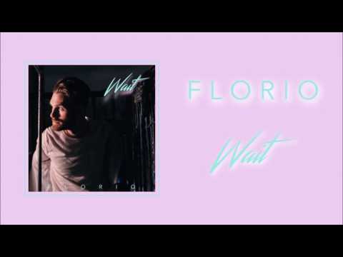 FLORIO - Wait