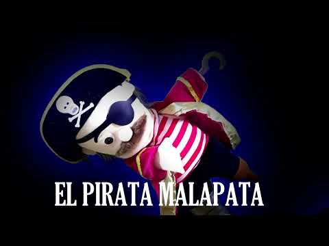 El Pirata Malapata (canción del pirata con más mala suerte)-PEDAGOVILA