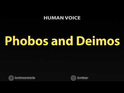 How To Pronounce Phobos and Deimos