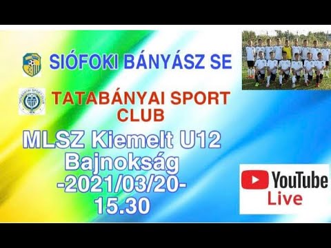 Siófoki Bányász SE U12-Tatabánya SC U12 03.18, mérkőzés összefoglaló