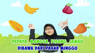 Download lagu LAGU ANAK - PEPAYA, MANGGA, PISANG JAMBU mp3