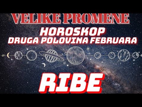 RIBE ♓️ “Stvari se menjaju! Vaša vrednost raste” Horoskop 15.02.-28.02.