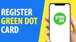 How to Register Green Dot Card - 2026 Easy