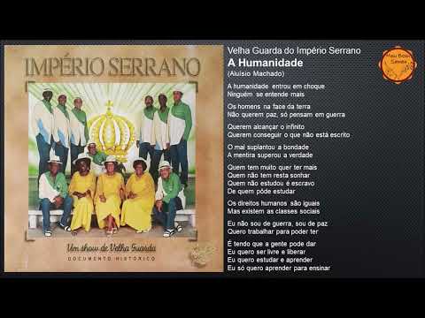 Velha Guarda do Império Serrano - A humanidade (2006)