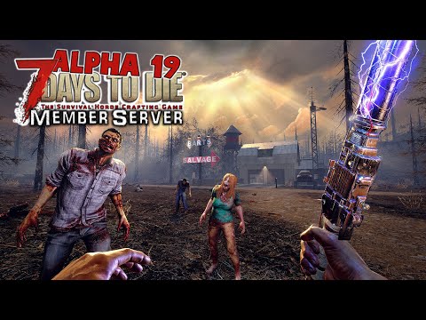 Community Server Night - 7 Days To Die Alpha 19 Zombie Survival Gameplay