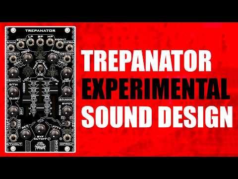 An Experimental “Bent by Design” Synth Voice // 3 Patches with the Trepenator from ZLOB