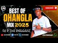 BEST OF OHANGLA 2025 FULL MIX BY DJ B THE BADDEST SIMU YA NINI REMBO NYI ONAGI ETC