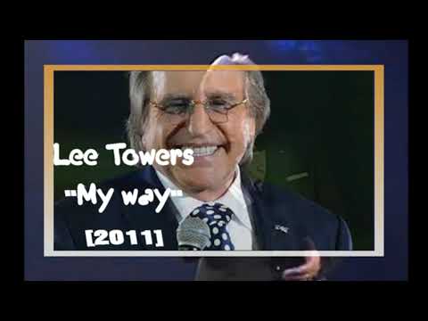 Lee Towers - My way (Live)[2011].