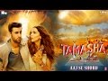 Tamasha | Official Trailer | Deepika Padukone ...