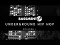 Underground Hip Hop I - Bassment FM 