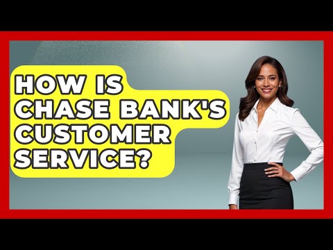 Chase Checking Customer Service