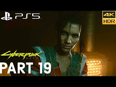 CYBERPUNK 2077 (PS5) Walkthrough Gameplay 4K HDR [PART 19] - No Commentary
