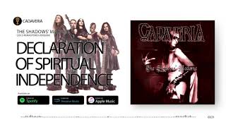 CADAVERIA - Declaration of Spiritual Independence (Remastered Version) [Official Audio]
