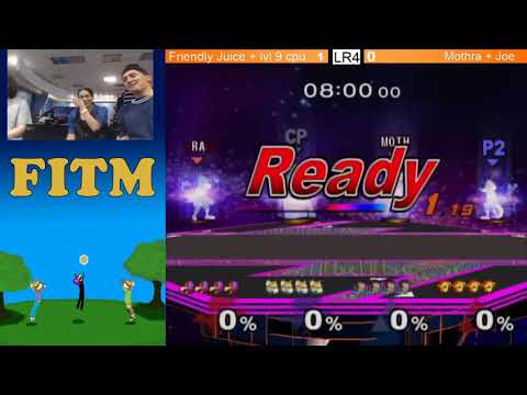 FITM 21 - FriendlyJuice & CPU vs Mothra & Joe - Melee Doubles