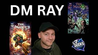 DM Ray Interview! From D&D Dungeon Master to Comic Creator | The Madcaps Kickstarter