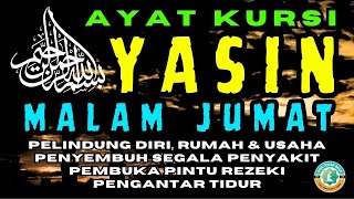 Download lagu Surat Yasin & Ayat Kursi Malam Jumat | Doa Selamat | Doa Tolak Bala, Tahlil, Yasin, Surah Yaseen mp3