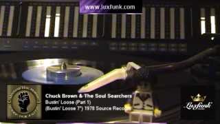 Chuck Brown &amp; The Soul Searchers - Bustin&#39; Loose (Part 1)