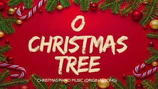 O Christmas Tree - Christmas Piano Cover (Original Piano)