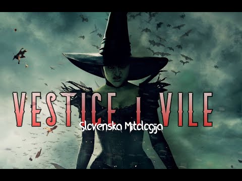 VESTICE i VILE (Slovensk Mitologija) #part4